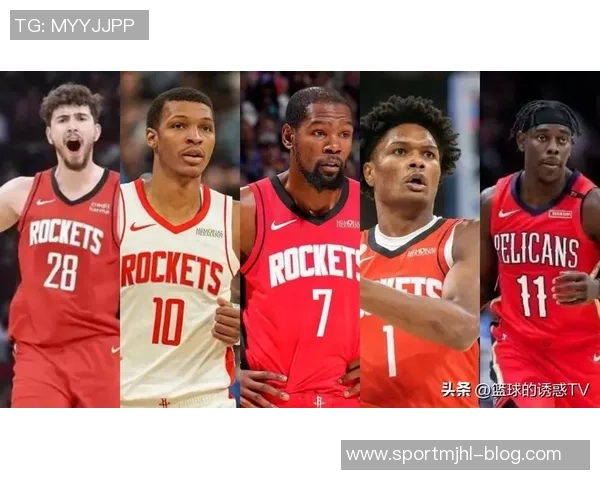 火箭队表现出色若能引入朱霍勒迪将更具竞争力 火箭队表现出色若能引入朱霍勒迪将更具竞争力